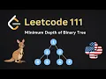 Leetcode 111 Minimum Depth of Binary Tree in Java