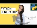 2 Python Generators Python Advanced Tutorial