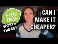 IS HELLO FRESH WORTH IT Hello Fresh vs Homemade
