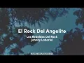 Los Rebeldes Rock Del Angelito Letra