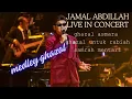 Download Lagu MEDLEY GHAZAL | JAMAL ABDILLAH LIVE IN CONCERT | MD's CAM