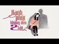 Lagu Hạnh Phúc Không Đến Hai Lần - Lala Trần [LYRIC VIDEO] #HPKDHL