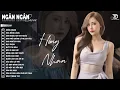 Lagu Hồng Nhan, Phai Dấu Cuộc Tình | ALBUM BALLAD XUẤT SẮC NHẤT 2025 - NGÂN NGÂN COVER ĐẶC BIỆT HAY