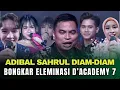Download Lagu GEMPAR‼️ADIBAL SAHRUL DIAM-DIAM BONGKAR ELIMINASI DI DA7 TOP 8 | D’ACADEMY 7 INDOSIAR