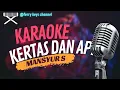 Download Lagu Kertas dan Api karaoke Dangdut koplo(Mansyur S)dangdut lawas@ferrykeyschannel