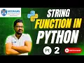 String Functions in Python - Part 2 Master Python String Methods with Examples
