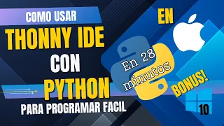 Python FACIL con Thonny IDE Tutoriales Aburridos