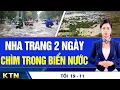 Lagu TỐI 19/11: Vỡ đê sông trong đêm, nhiều khu Gia Lai bị ngập; Trung Quốc sẵn sàng cho chiến tranh