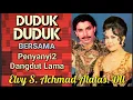 Lagu Duduk2 Bersama Dangdut Jadul ELVY SUKAESIH, ACHMAD ALATAS, DLL