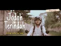 Download Lagu Jodoh Terindah - Rio Gebze (Ost.Resign Cinta)