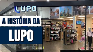 A HISTÓRIA COMPLETA DA MARCA LUPO | De ARARAQUARA para o coração dos brasileiros