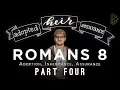 Romans 8 Adoption Inheritance Assurance Part 4 David Bowden