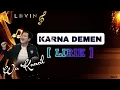 Download Lagu KARNA DEMEN || LIRIK || KANCIL JUNED