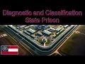 Georgia s Diagnostic and Classification State Prison