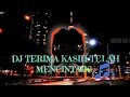 Download Lagu DJ TERIMA KASIH TELAH MENCINTAIKU | REMIX FULL BASS TERBARU