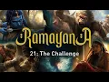 Download Lagu Ramayana - Chapter 21: The Challenge