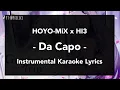 Download Lagu Da Capo feat. Ziyu Che / HOYO-MiX | Instrumental English Lyrics - Karaoke Off Vocal HI3