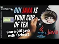 Introduction to GUI Java Class 01 The Techsort