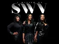 SWV - If Only You Knew
