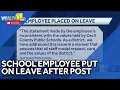 Maryland school employee placed on leave after social media post