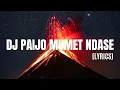 Download Lagu DJ Paijo Mumet Ndase (Lyrics) || Tik tok viral Song