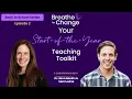 Back-to-School Series Episode 2 Your Start-of-Year Teaching Toolkit