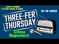 Old Time Radio Shows Three-Fer Thursday 10-16-25 Crime Reporters
