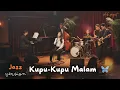 Lagu Kupu Kupu Malam ( Jazz Version ) Titiek Puspa Enjoy Banget (Cover) by Aik_projecT