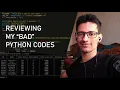 Reviewing my BAD python programs