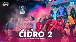 Download CIDRO 2 - ALL ARTIS CS.PENDOPO KANG TEDJO - SMS PRODUCTION MP3