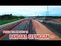 Download Lagu IKN TERBARU 📍PROYEK JALAN TOL IBU KOTA NUSANTARA SEKSI 1B  BANDARA SEPINGGAN 20 Agustus 2025