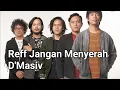 Download Lagu Syukuri apa yang ada.. Hidup Adalah anugerah.. D'MASIV
