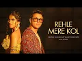 Download Lagu REHLE MERE KOL | Simran Choudhary, @adityarikhari , @Hitenmusic  | Official Music Video 2025