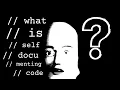 What is self-documenting code