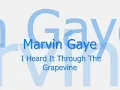 Marvin Gaye - I Heard It Through The Grapevine [Official Music Video]