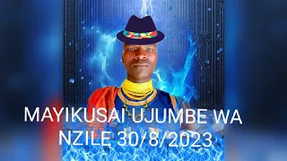 mayikusai ujumbe wa nzile 30 8 2023