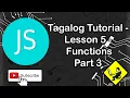 JavaScript Tagalog Tutorial Lesson 5 - Functions Part 3
