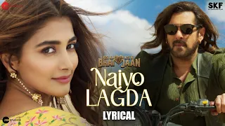 naiyo lagda kisi ka bhai kisi ki jaan salman khan u0026 pooja hegde himesh kamaal palak lyrical