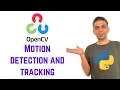 OpenCV Python Tutorial For Beginners 24 - Motion detection and tracking