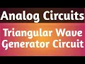 Triangular Wave Generator Circuit