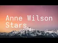 Anne Wilson - Stars [Lyrics]