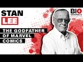 Stan Lee The Godfather of Marvel Comics