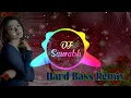 Lagu Hum Teri Mohabbat Main Yu Pagal Rehte Hain _-_ Hard Remix By Dj Saurabh