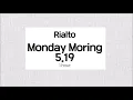 (1시간반복)Rialto Monday mornig 5 19
