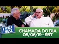 Download Lagu [Chamada] A Praça é Nossa - Quinta | SBT (06/06/2019)