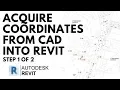 Lagu Acquire Coordinates from CAD into Revit - Step 1 of 2