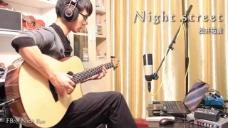 Download Yuki Matsui（松井祐貴）- Night street Cover by 奏有（Nick Pan）[ Fingerstyle Guitar ] MP3