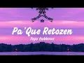 Lagu Tego Calderón - Pa' Que Retozen (Lyrics/Letra) (Tiktok song)