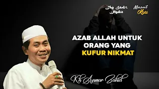 Download AZAB ALLAH UNTUK ORANG YANG KUFUR NIKMAT! Kh Anwar Zahid MP3