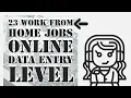 23 Work From Home Jobs Online Data Entry Level